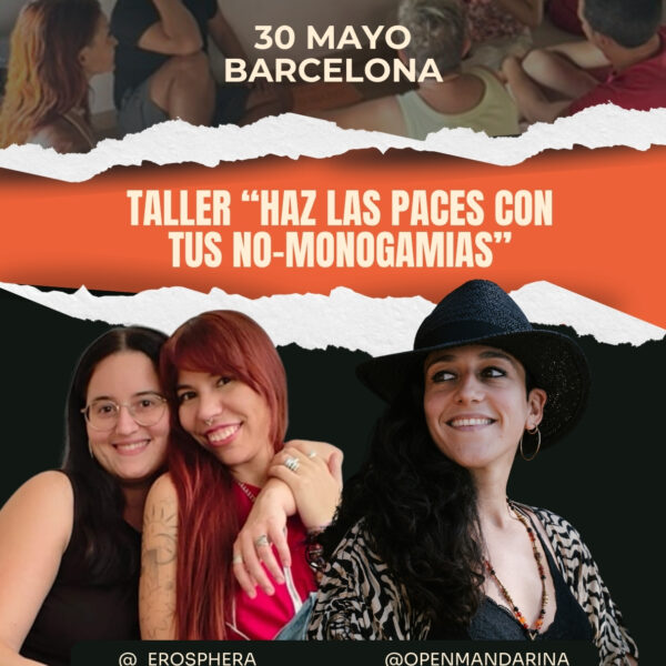 Taller Openmandarina Erosphera Barcelona Poliamor
